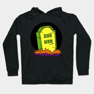 She/Her Pronoun Headstone Hoodie